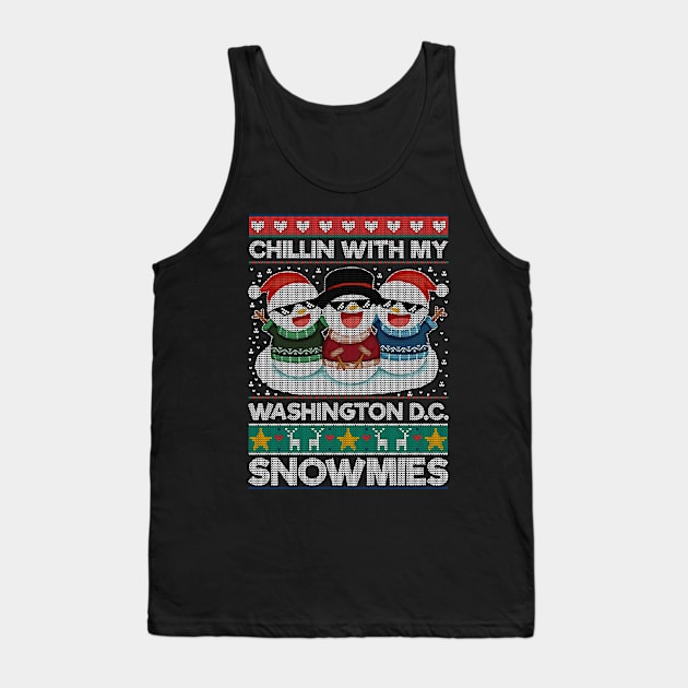 Chillin With My Washington D.C. Snowmies Funny Christmas Tank Top by rosellahoyt